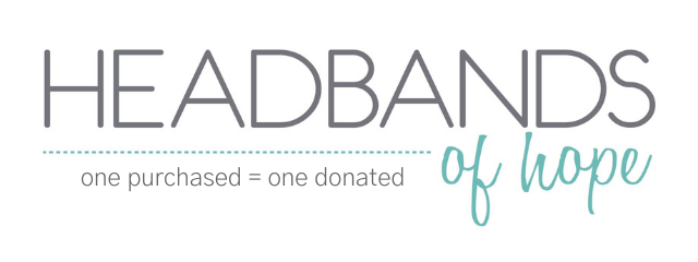 For every item purchased, a headband is donated to a child with an illness. Find hope in every headband! 